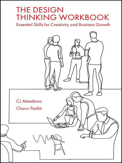 Title details for The Design Thinking Workbook by CJ Meadows - Available